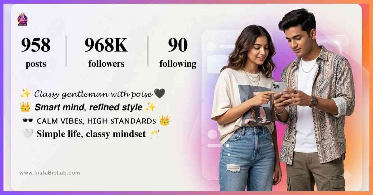 Classy Bio For Instagram For Boys​