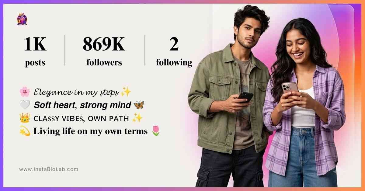 Classy Bio For Instagram For Girl​